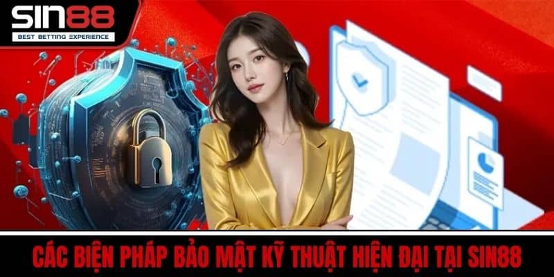 Các Biện Pháp Bảo Mật Kỹ Thuật Hiện Đại Tại SIN88